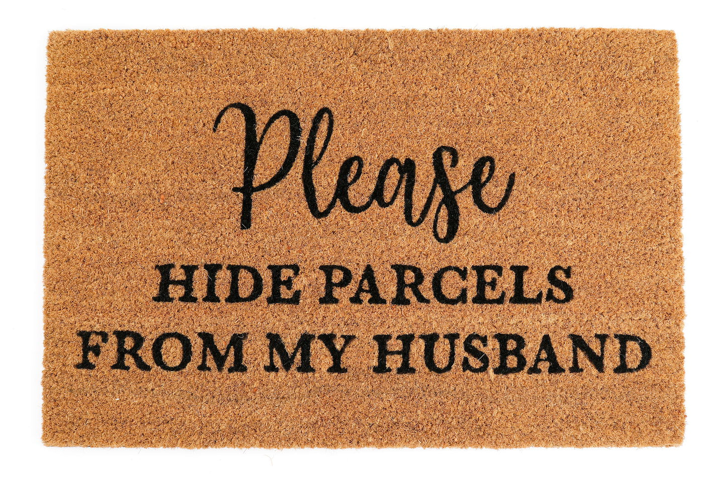 Geko Products coir doormat hide parcels with Please Hide Parcels From My Husband text